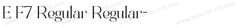 E F7 Regular Regular字体转换 E F7 Regular Regular字体转换